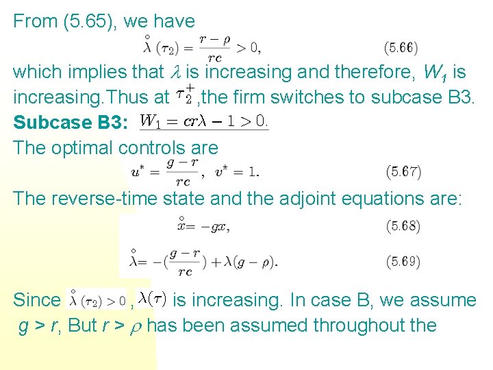 From (5. 65), we have which implies that is increasing and therefore, W 1 From (5. 65), we have which implies that is increasing and therefore, W 1