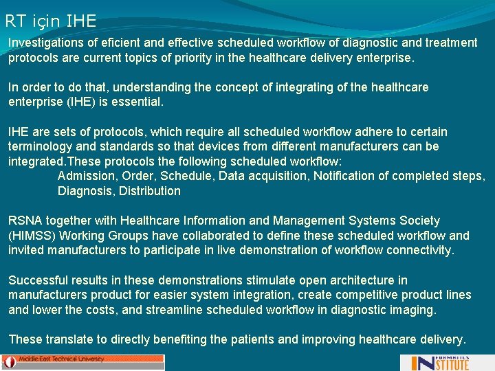 RT için IHE Investigations of eficient and effective scheduled workflow of diagnostic and treatment