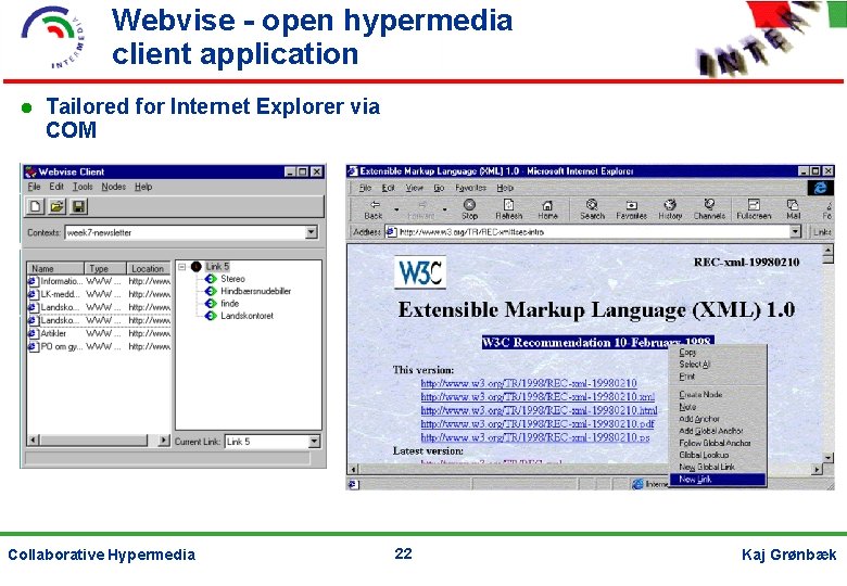 Webvise - open hypermedia client application Tailored for Internet Explorer via COM Collaborative Hypermedia