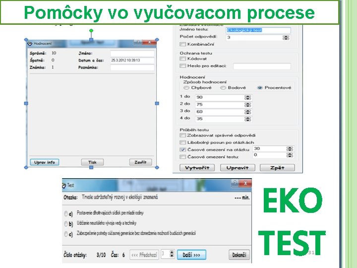 Pomôcky vo vyučovacom procese EKO TEST 25 