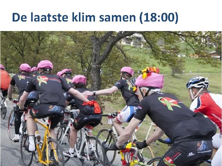 De laatste klim samen (18: 00) 