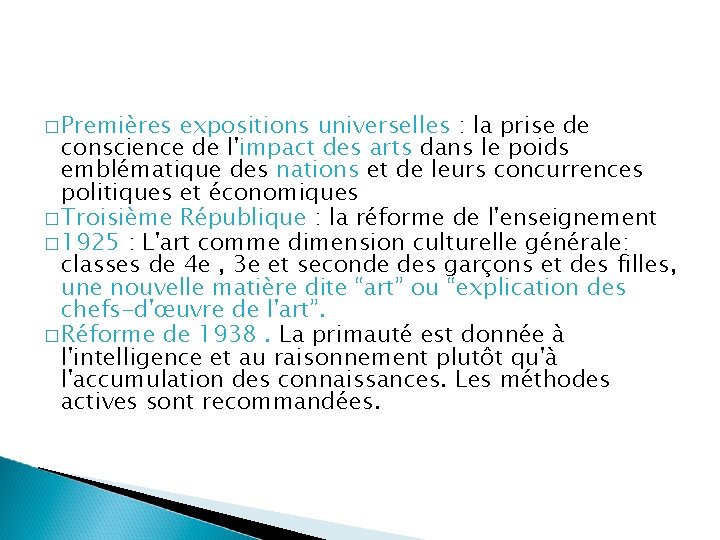 � Premières expositions universelles : la prise de conscience de l'impact des arts dans