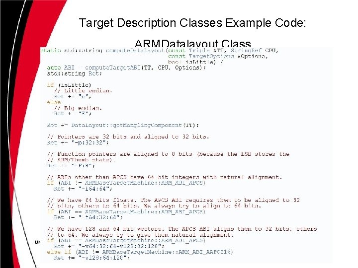 Target Description Classes Example Code: ARMDatalayout Class 