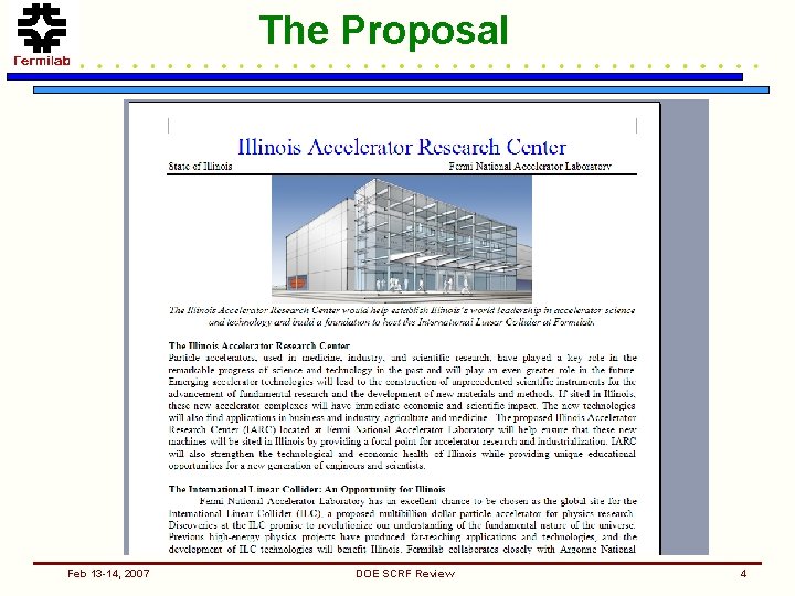 The Proposal Feb 13 -14, 2007 DOE SCRF Review 4 