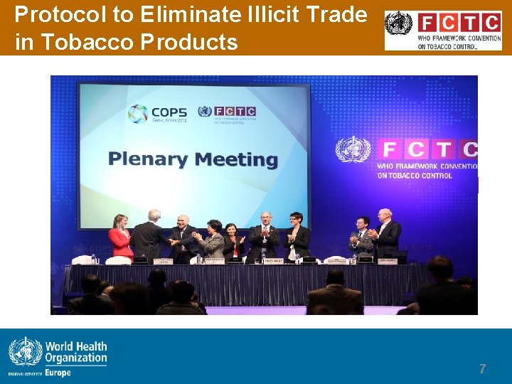 Protocol to Eliminate Illicit Trade in Tobacco Products § 7 