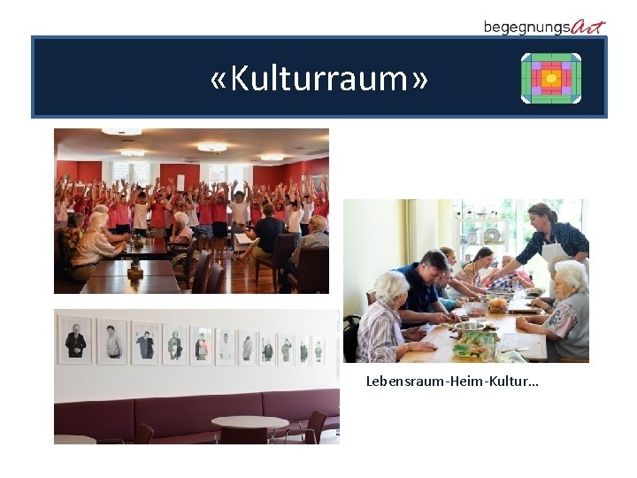  «Kulturraum» Lebensraum-Heim-Kultur… 