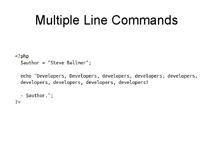 Multiple Line Commands 