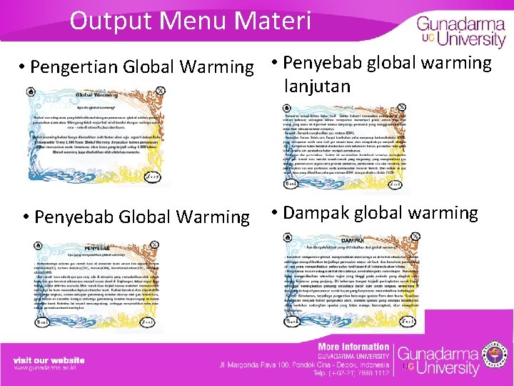 Output Menu Materi • Pengertian Global Warming • Penyebab global warming lanjutan • Penyebab