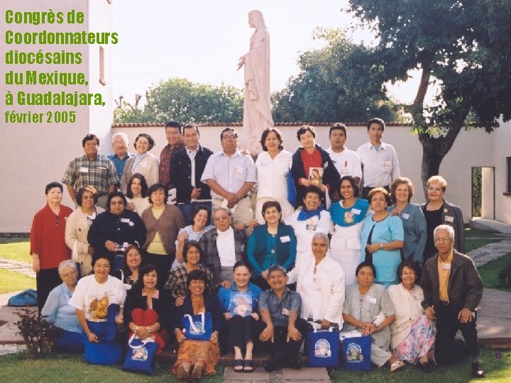 Congrès de Coordonnateurs diocésains du Mexique, à Guadalajara, février 2005 12 