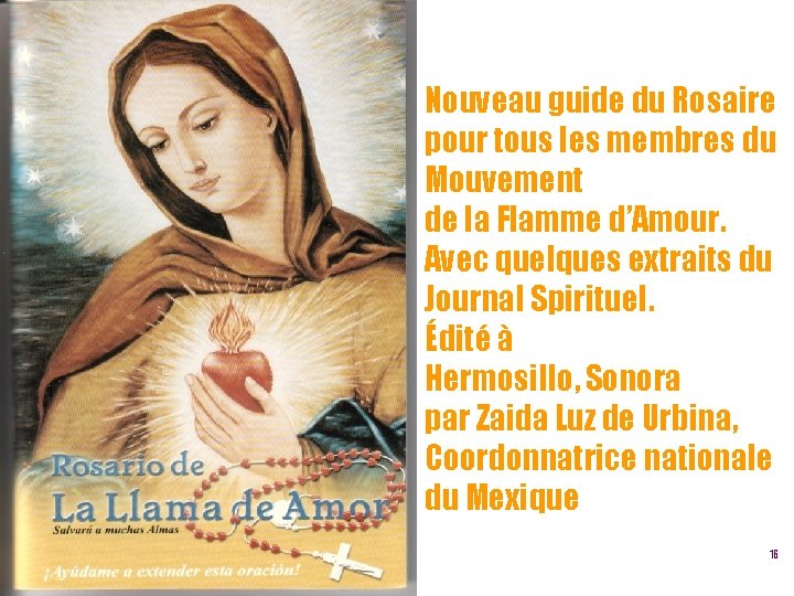 Nouveau guide du Rosaire pour tous les membres du Mouvement de la Flamme d’Amour.