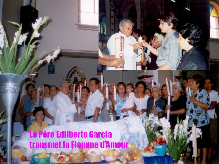 Le Père Edilberto García transmet la Flamme d’Amour 4 