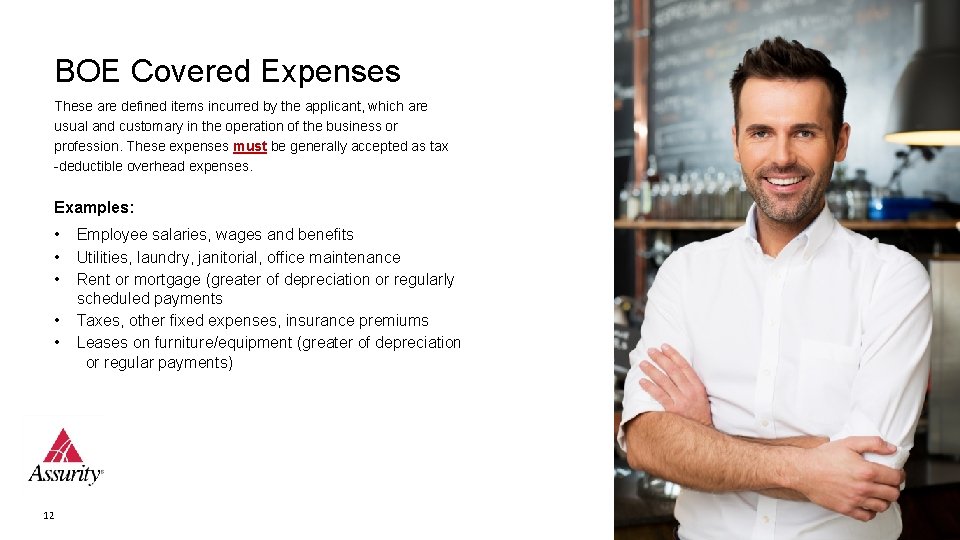 BOE Covered Expenses These are defined items incurred by the applicant, which are usual