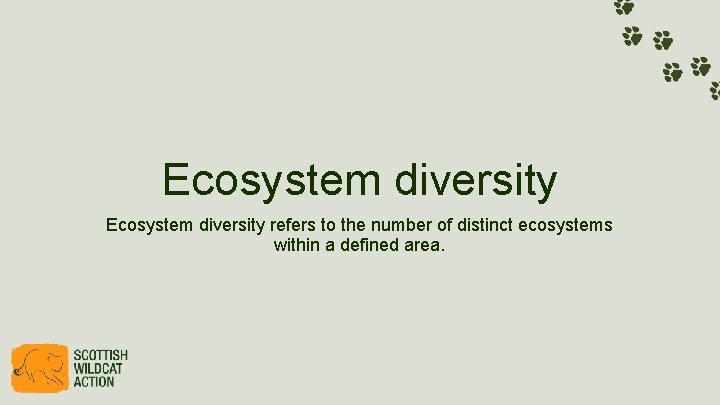 Ecosystem diversity refers to the number of distinct ecosystems within a defined area. 