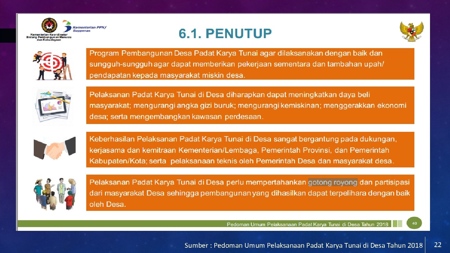 Sumber : Pedoman Umum Pelaksanaan Padat Karya Tunai di Desa Tahun 2018 22 