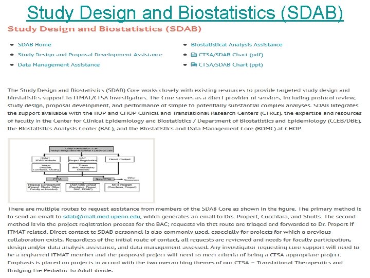 Study Design and Biostatistics (SDAB) sdab@mail. med. upenn. edu 