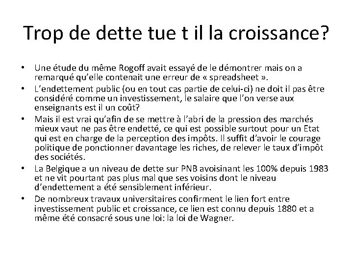 Trop de dette tue t il la croissance? • Une étude du même Rogoff