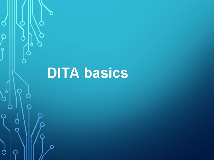 DITA basics 
