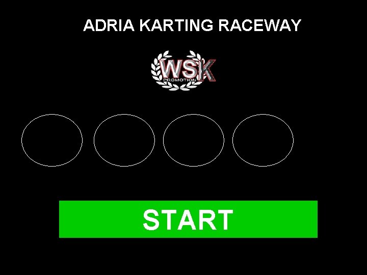 ADRIA KARTING RACEWAY START 