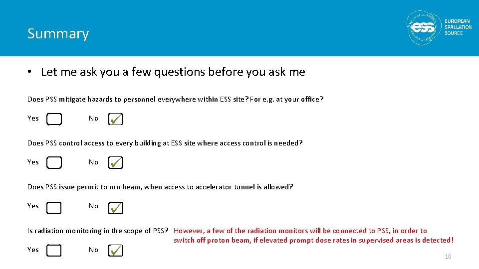Summary • Let me ask you a few questions before you ask me Does