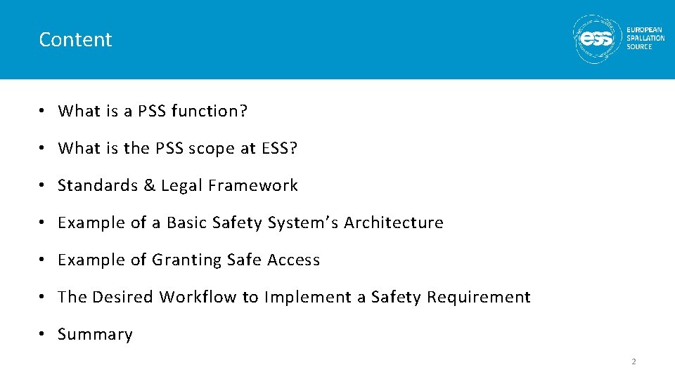 Content • What is a PSS function? • What is the PSS scope at