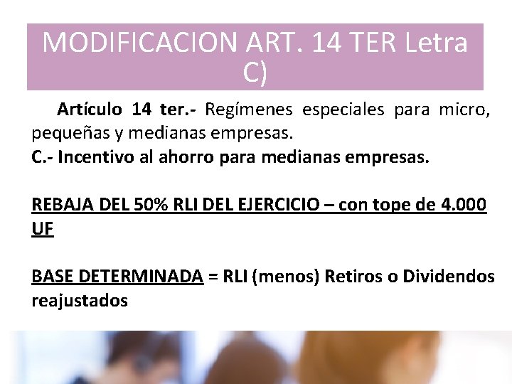 sii. cl MODIFICACION ART. 14 TER Letra C) Artículo 14 ter. - Regímenes especiales