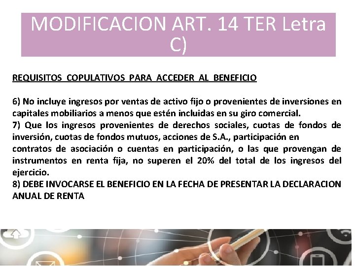 sii. cl MODIFICACION ART. 14 TER Letra C) REQUISITOS COPULATIVOS PARA ACCEDER AL BENEFICIO