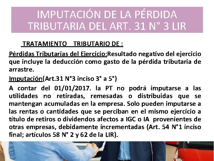 IMPUTACIÓN DE LA PÉRDIDA TRIBUTARIA DEL ART. 31 N° 3 LIR sii. cl TRATAMIENTO