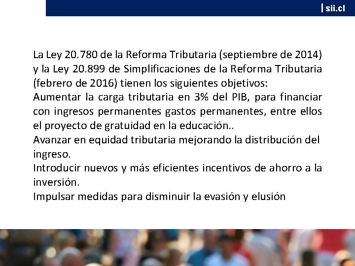 sii. cl La Ley 20. 780 de la Reforma Tributaria (septiembre de 2014) y