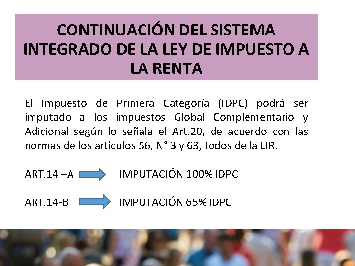 sii. cl CONTINUACIÓN DEL SISTEMA INTEGRADO DE LA LEY DE IMPUESTO A LA RENTA