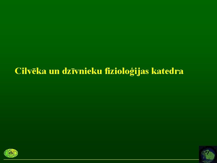 Cilvēka un dzīvnieku fizioloģijas katedra 