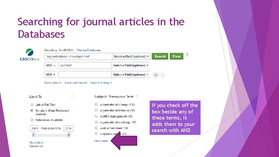 Searching for journal articles in the Databases If you check off the box beside
