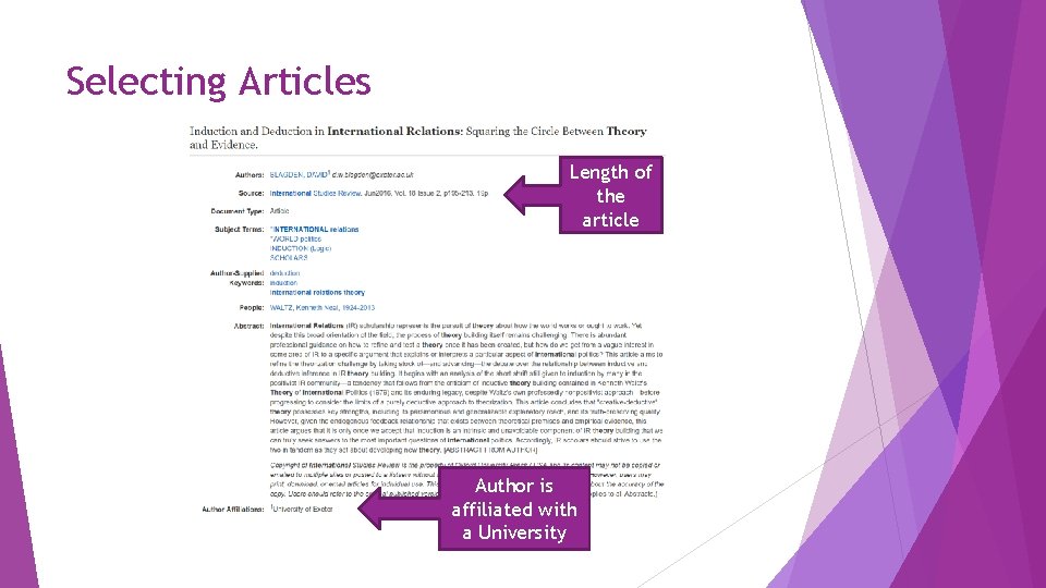 Selecting Articles Length of the article Author is affiliated with a University 