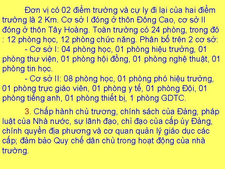 Đơn vị có 02 điểm trường và cự ly đi lại của hai điểm