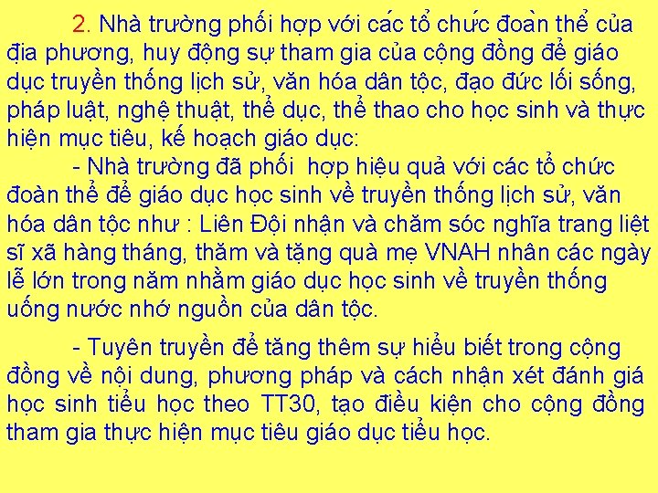 2. Nhà trường phối hợp với ca c tô chư c đoa n thê