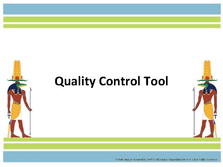 Quality Control Tool 