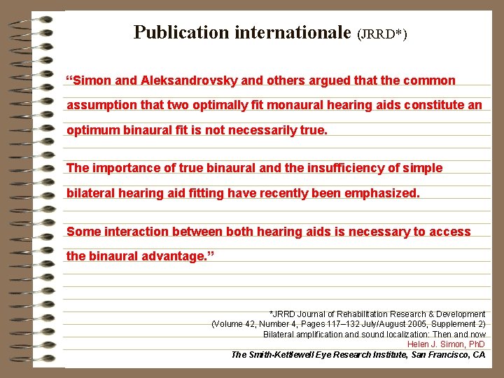 Publication internationale (JRRD*) “Simon and Aleksandrovsky and others argued that the common assumption that