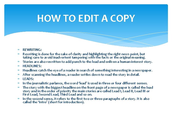 HOW TO EDIT A COPY REWRITING: Rewriting is done for the sake of clarity