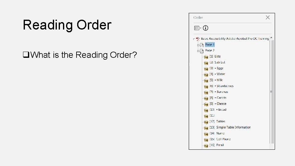 Reading Order q. What is the Reading Order? 