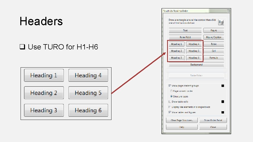 Headers q Use TURO for H 1 -H 6 