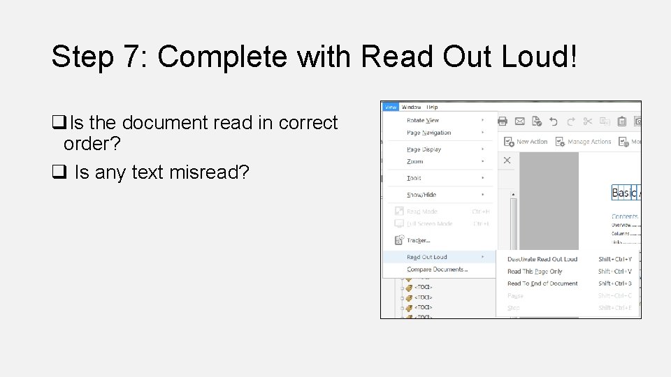 Step 7: Complete with Read Out Loud! q. Is the document read in correct