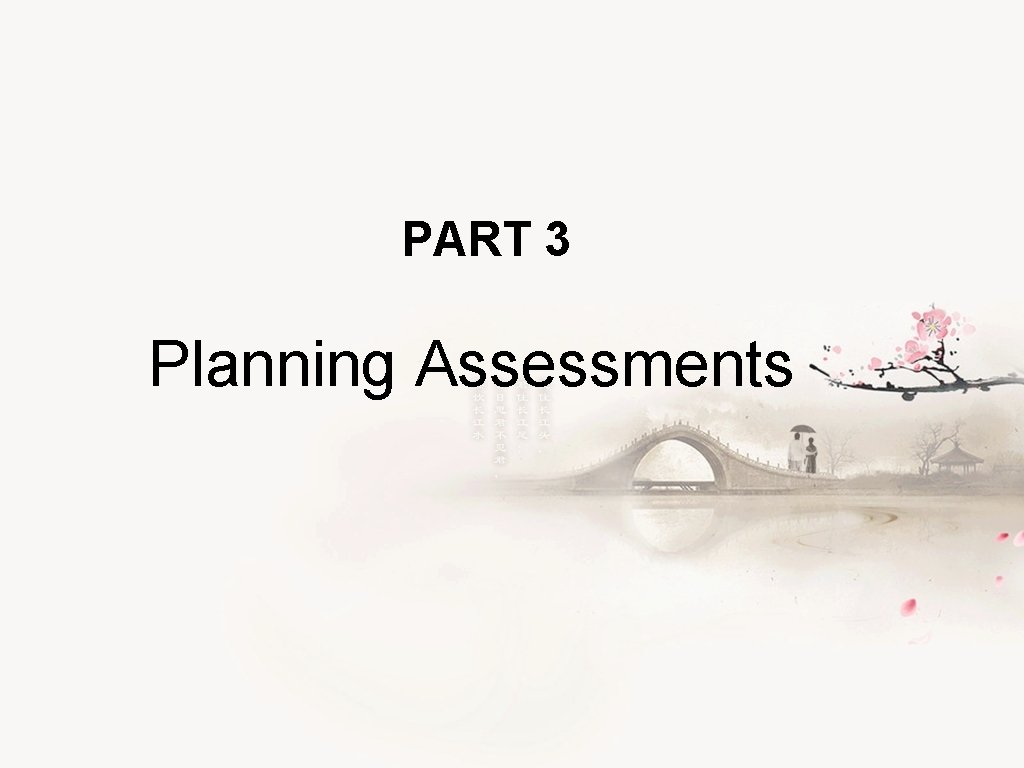 PART 3 Planning Assessments 