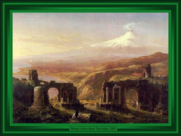 Mount Aetna from Taormina, 1843 