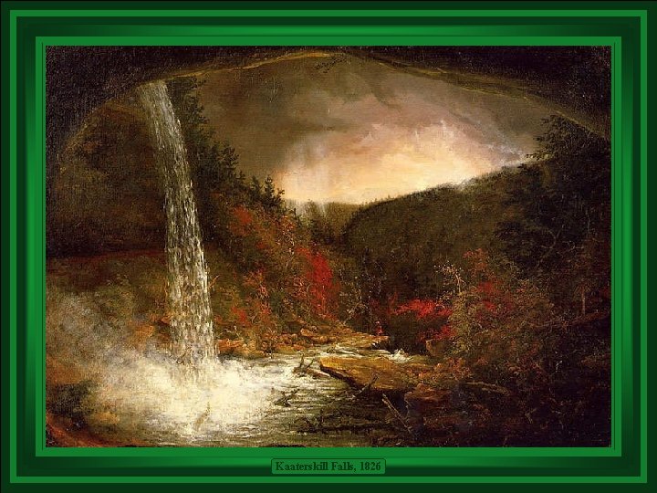 Kaaterskill Falls, 1826 