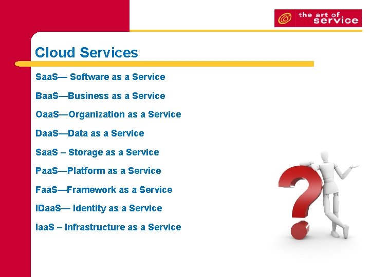 Cloud Services Saa. S— Software as a Service Baa. S—Business as a Service Oaa. Cloud Services Saa. S— Software as a Service Baa. S—Business as a Service Oaa.