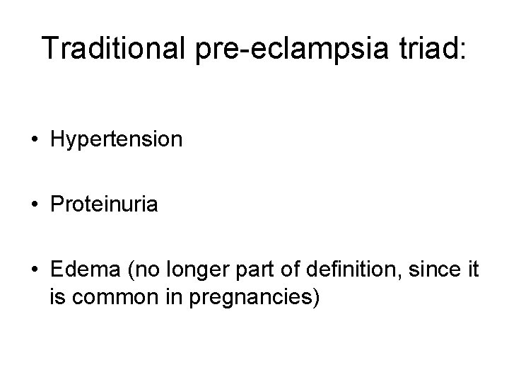 Hypertension in pregnancy Tom Archer MD MBA UCSD