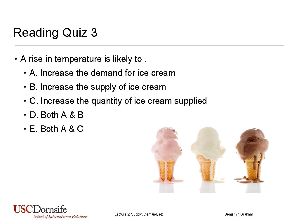 Reading Quiz 3 • A rise in temperature is likely to. • A. Increase
