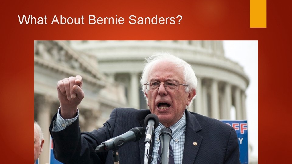 What About Bernie Sanders? 