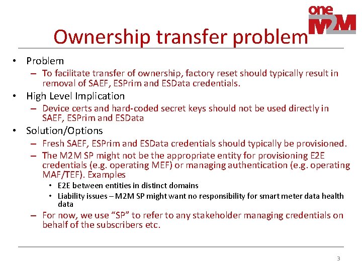 Ownership transfer problem • Problem – To facilitate transfer of ownership, factory reset should Ownership transfer problem • Problem – To facilitate transfer of ownership, factory reset should