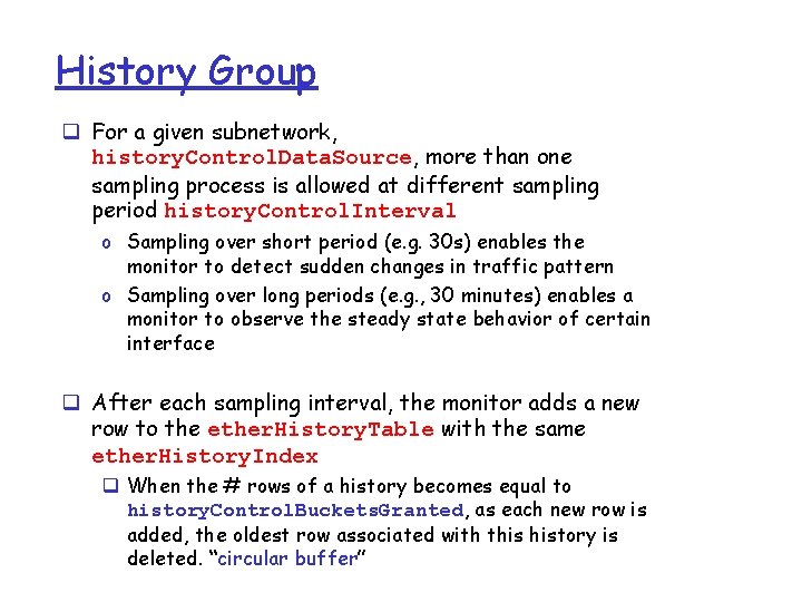 History Group q For a given subnetwork, history. Control. Data. Source, more than one