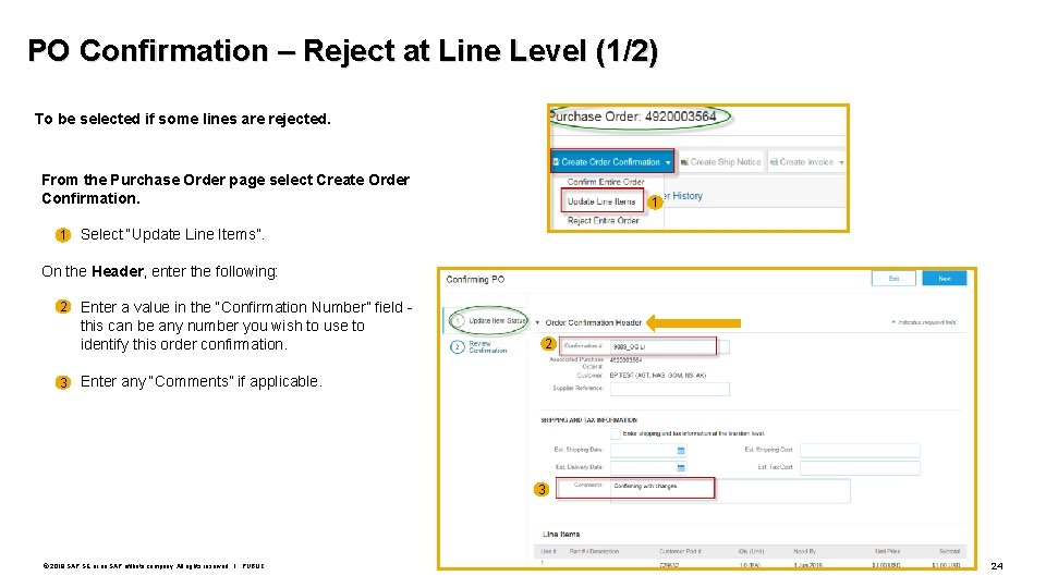 PO Confirmation – Reject at Line Level (1/2) To be selected if some lines
